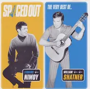 Leonard Nimoy & William Shatner - Spaced Out (The Very Best Of..)