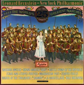 Leonard Bernstein - The World's 25 Greatest Marches