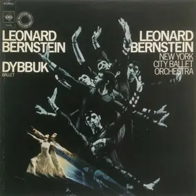 Leonard Bernstein - Bernstein - Dybbuk