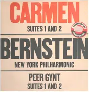 Leonard Bernstein / The New York Philharmonic Orchestra - Carmen: Suites 1 And 2 / Peer Gynt: Suites 1 And 2