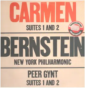 Leonard Bernstein - Carmen: Suites 1 And 2 / Peer Gynt: Suites 1 And 2