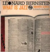 LP - Leonard Bernstein - What is Jazz - US ORIGINAL, SIX EYE COLUMBIA