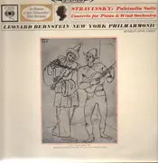 LP - Leonard Bernstein Conducting The New York Philharmonic Orchestra / Igor Stravinsky - Pulcinella Suite - Concerto For Piano And Wind Orchestra