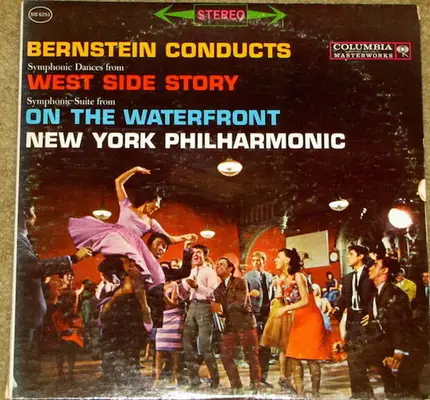 Bernstein - Symphonic Dances From West Side Story / Symphonic Suite From On The Waterfront