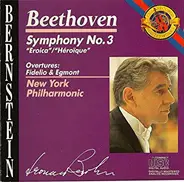 Beethoven - Symphony No. 3: 'Eroica'/'Héroïque' • Overtures: Fidelio & Egmont