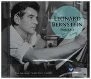 Leonard Bernstein - Portrait: West Side Story / On The Town / Candide