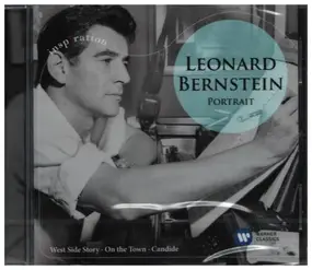 Leonard Bernstein - Portrait: West Side Story / On The Town / Candide