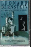 Leonard Bernstein - Ein Leben Für Die Musik