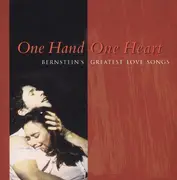 CD - Leonard Bernstein - One Hand One Heart Bernstein's Greatest Love Songs