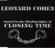 CD Single - Leonard Cohen - Closing Time (Busted In The Blinding Lights Of)