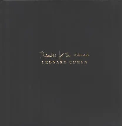 Leonard Cohen - Thanks for the Dance