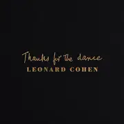 CD - Leonard Cohen - Thanks For The Dance - Digipak