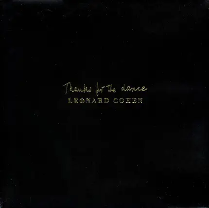 Leonard Cohen - Thanks for the Dance