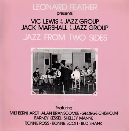 Leonard Feather Presents Vic Lewis & His Jazzgroup , Jack Marshall & His Jazzgroup - Jazz from Two Sides