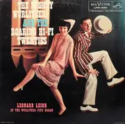 LP - Leonard Leigh - The Mighty Wurlitzer And The Roaring Hi-Fi Twenties