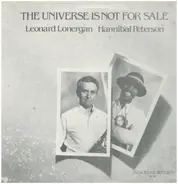 Leonard Lonergan / Hannibal Marvin Peterson - The Universe Is Not For Sale