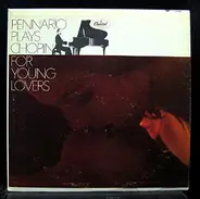 Leonard Pennario - Pennario Plays Chopin For Young Lovers
