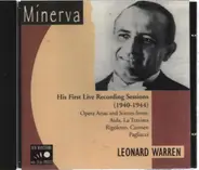 Leonard Warren - His First Live Recording Session (1940-1944)