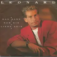 Leonard - Das Kann Nur Die Liebe Sein