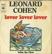 7'' - Leonard Cohen - Lover Lover Lover / Who By Fire