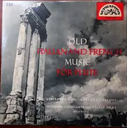 Vinci / Veracini / Loeillet / Naudot - Old Italianad French Music For Flute