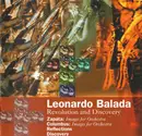 CD - Leonardo Balada - Revolution & Discovery: Zapata, Columbus, Reflejos, Divertimentos