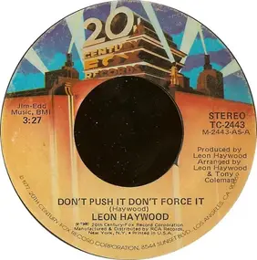 Leon Haywood - Don't Push It Don't Force It