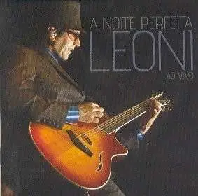 Leoni - A Noite Perfeita Ao Vivo