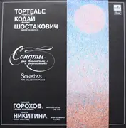 LP - Shostakovich, Kodaly, Tortelier, Leonid Gorokhov - Sonatas For Cello And Piano