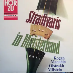 Leonid Kogan - Stradivaris in Meisterhand