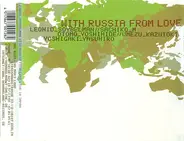 Leonid Soybelman // Sachiko M // Otomo Yoshihide // Kazutoki Umezu // Yasuhiro Yoshigaki - With Russia from Love