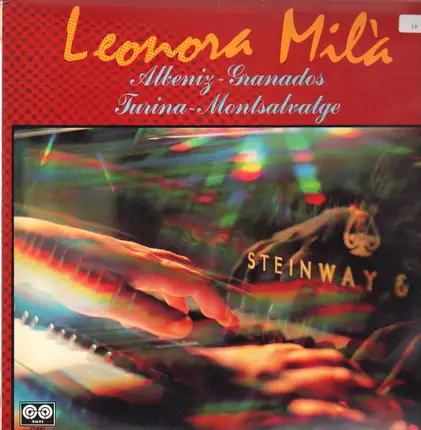 Leonora Mila - Albeniz, Granados, Turina, Montsalvatge