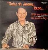Leon McAuliffe And The Cimarron Boys - Take It Away, Leon...