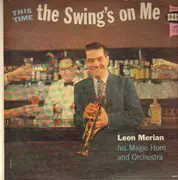 LP - Leon Merian - This Time The Swing's on Me