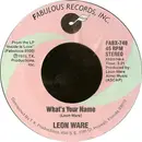 7'' - Leon Ware - What's Your Name / Club Sashay