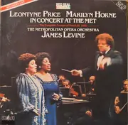 Double LP - Leontyne Price , Marilyn Horne , James Levine - In Concert At The Met