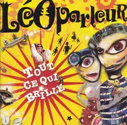 LéOparleur - Tout Ce Qui Brille