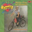 7inch Vinyl Single - Leopold - Meine Frau Ist Tätowiert