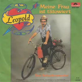 Leopold - Meine Frau Ist Tätowiert