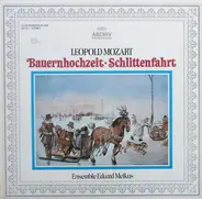 Leopold Mozart - Bauernhochzeit • Schlittenfahrt