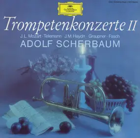 Wolfgang Amadeus Mozart - Trompetenkonzerte II