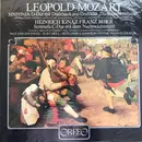 LP - Leopold Mozart , Heinrich Ignaz Franz Biber - Sinfonia D-Dur Mit Dudelsack Und Drehleier 'Die Bauernhochzeit'