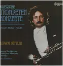 LP - Leopold Mozart , Johann Melchior Molter , Joseph Haydn / Ludwig Güttler , Neues Bachisches Collegiu - Klassische Trompetenkonzerte