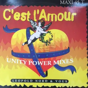 Léopold Nord & Vous - C'Est L'Amour (Unity Power Mixes)