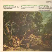 LP - Mozart / Haydn / Fasch - Jagdsinfonien • Trompetenkonzert