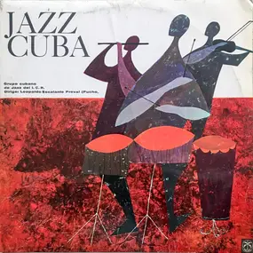 Leopoldo "Pucho" Escalante , Grupo Cubano De Jazz - Jazz Cuba