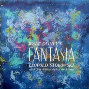 Leopold Stokowski With The Philadelphia Orchestra - Walt Disney's Fantasia