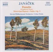 Leos Janácek - Danube (Symphonic Poem) ● Moravian Dances ● Suite, Op. 3