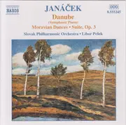 CD - Leoš Janáček - Slovak Philharmonic Orchestra , Libor Pešek - Danube (Symphonic Poem) ● Moravian Dances ● Suite, Op. 3
