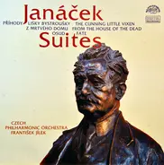 Janáček - Suites - Prihody Lisky Bystrousky (The Cunning Little Vixen) / Z Mrtveho Domu (From The House Of Th
